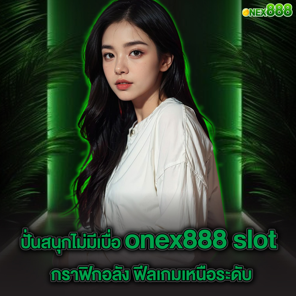 onex888 slot onex888 slot